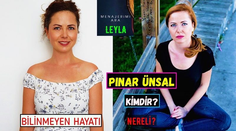 Menajerimi Ara dizisindeki Leyla kimdir? Oyuncu Pınar Ünsal kim ve nereli? Kaç yaşında? Bugüne kadar oynadığı dizileri ve filmleri.
